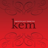 Various artists - Smooth Jazz Tributes Kem