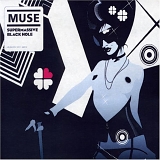 Muse - Supermassive Black Hole Single