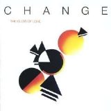 Change - The Glow Of Love