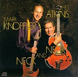 Chet Atkins / Mark Knopfler - Neck And Neck