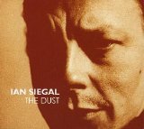 Ian Siegal - The Dust