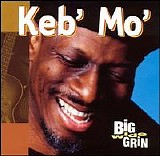 Keb' Mo' - Big Wide Grin