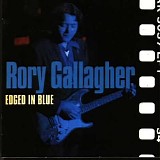 Rory Gallagher - Edged in Blue