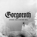 Gorgoroth - Under The Sign Of Hell