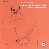 Ben Webster - Music for Loving with Strings
