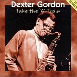 Dexter Gordon - Take The 'A' Train