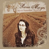 Romi Mayes - Sweet Somethin Steady