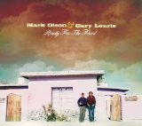 Mark Olson & Gary Louris - Ready for the Flood