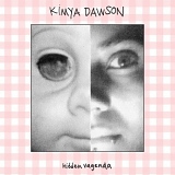 Dawson, Kimya - Hidden Vagenda