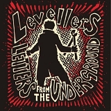 Levellers - Letters From The Underground