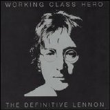 Lennon, John & Yoko Ono - Working Class Hero (The Definitive Lennon) (Disc 1)