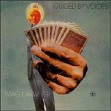 Guided by Voices - Magnificent Earwhig!