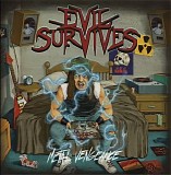 Evil Survives - Metal Vengeance