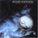 Roger Hodgson - In The Eye Of The Storm