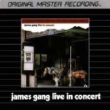 The James Gang - Live In Concert [MFSL Edition]