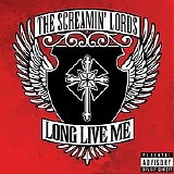 The Screamin' Lords - Long Live Me