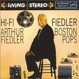 Arthur Fiedler and the Boston Pops - Hi-Fi Fiedler