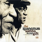 The Ipanemas - Samba is our gift