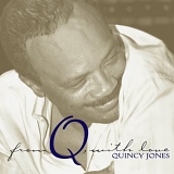 Quincy Jones - From Q, With Love