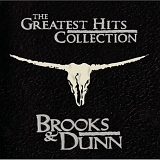 Brooks & Dunn - The Greatest Hits Collection