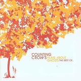 Counting Crows - Films About Ghosts (The Best Of...)