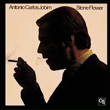 Antonio Carlos Jobim - Stone Flower