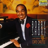 Bobby Short - Late Night At The Cafe Carlyle