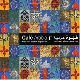 Cafe Arabia - Volume 2