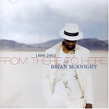 Brian McKnight - From There to Here 1989-2002