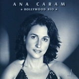 Ana Caram - Hollywood Rio