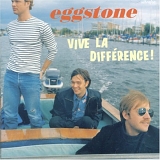 Eggstone - Vive La Difference!