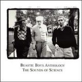 Beastie Boys - Beastie Boys Anthology: The Sounds of Science