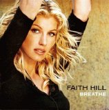 Faith Hill - Breathe