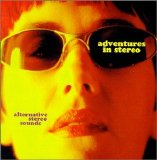 Adventures in Stereo - Alternative Stereo Sounds