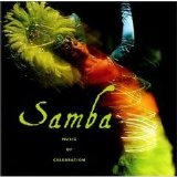 Danilo Lozano, Jimmy Branley, and Joe Rotondy - Samba : Music of Celebration