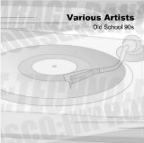 Various artists - Old School 90s