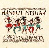 Various artists - Handel's Messiah: A Soulful Celebration