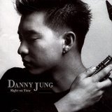 Danny Jung - Right On Time