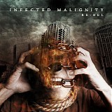 Infected Malignity - RE:BEL