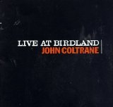 John Coltrane - Live at Birdland