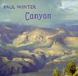 Paul Winter - Canyon