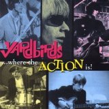 The Yardbirds - ...where the ACTION is! - Disc II