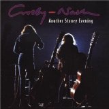 David Crosby & Graham Nash - Another Stoney Evening