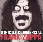 Frank Zappa - Strictly Commercial (The Best Of Frank Zappa)