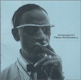 Mississippi Fred McDowell - Live At The Gaslight