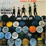 Mitch Ryder & the Detroit Wheels - Take a Ride