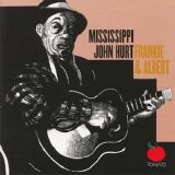 Mississippi John Hurt - Frankie & Albert