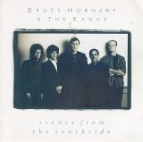 Bruce Hornsby & the Range - Scenes from the Southside