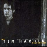 Tim Hardin - Simple Songs of Freedom: The Tim Hardin Collection