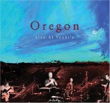 Oregon - Live at Yoshi's